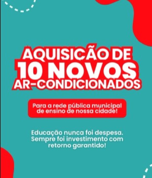 AQUISIÇÃO DE 10 NOVOS AR-CONDICIONADOS PARA A REDE MUNICIPAL DE ENSINO!