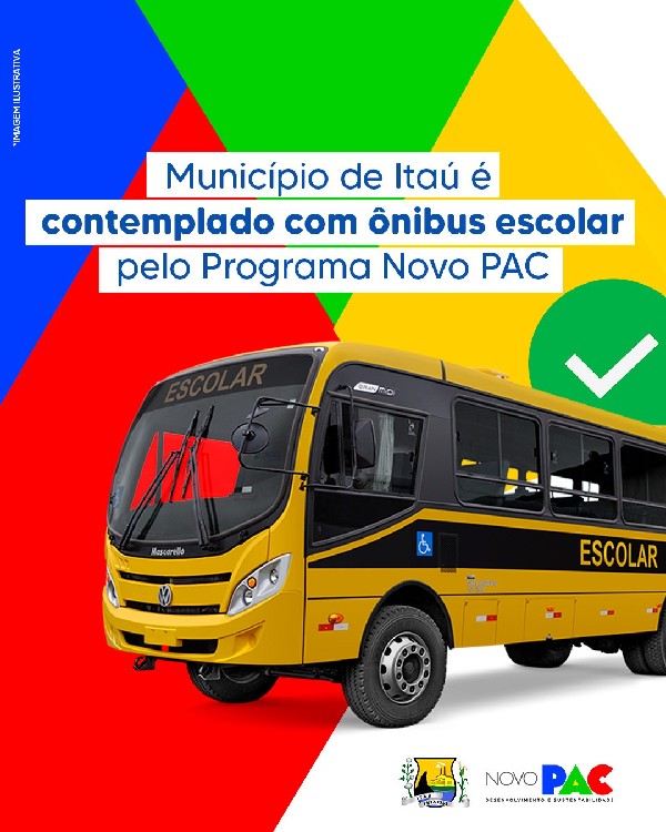 PROGRAMA NOVO PAC: UM NOVO ÔNIBUS ESCOLAR